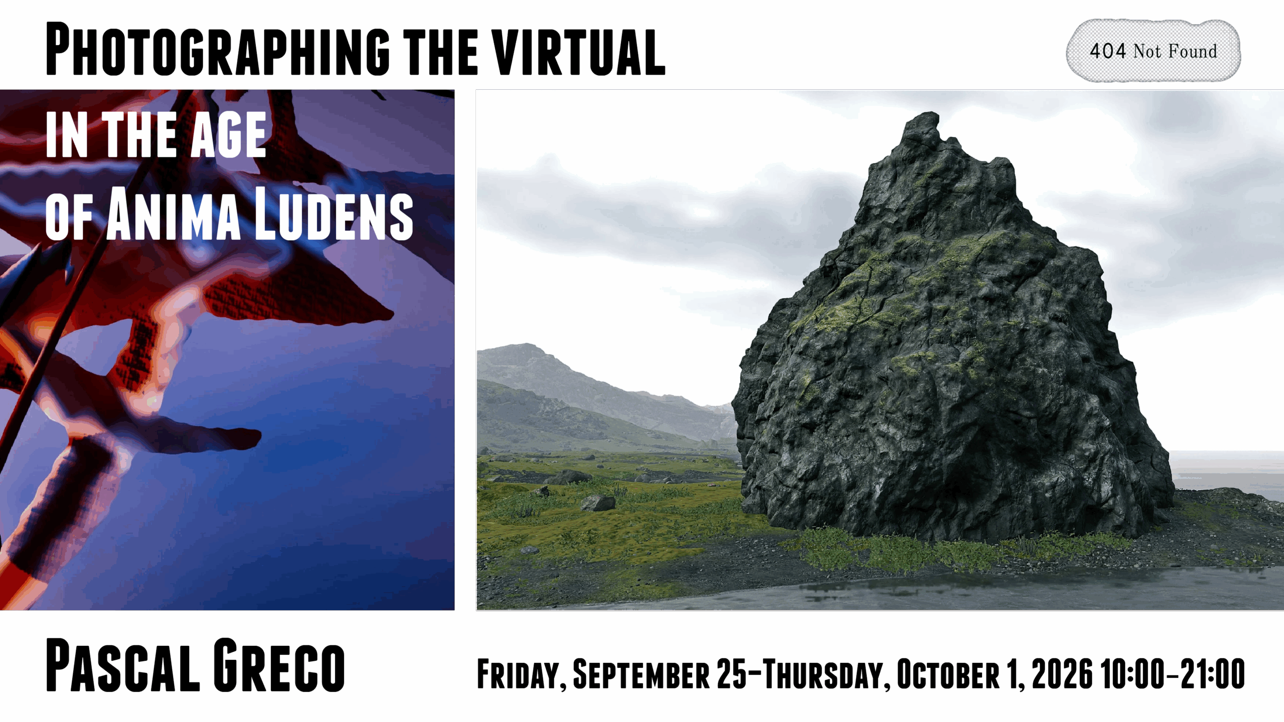 【Pascal Greco 写真・映像展】PHOTOGRAPHING THE VIRTUAL IN THE AGE OF ANIMA LUDENS